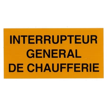Etiquette INTERRUPTEUR CHAUFFERIE