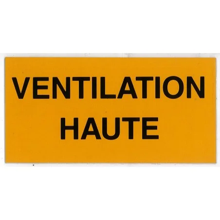 Etiquette VENTILATION HAUTE