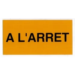 Etiquette A L'ARRET