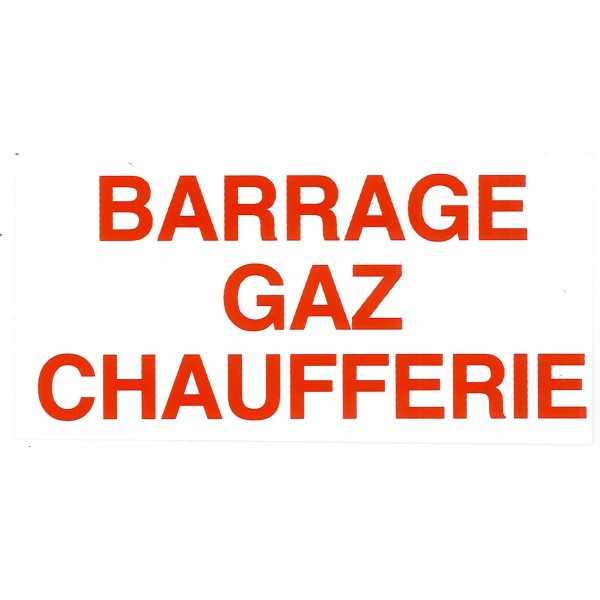 Etiquette BARRAGE GAZ CHAUFFERIE