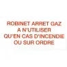 Etiquette ROBINET ARRET GAZ